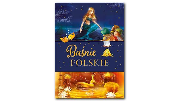 Baśnie polskie Basnie polskie