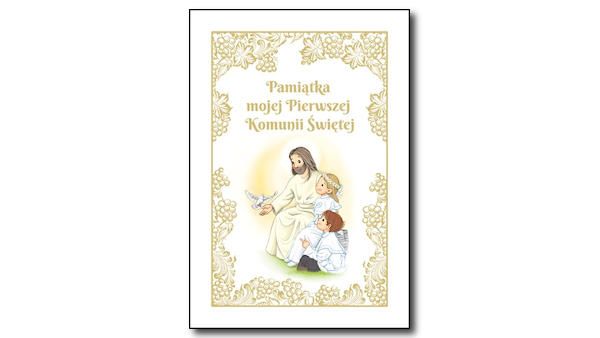 Pamiątka mojej Pierwszej Komunii Świętej. Z Panem Jezusem Pamiatka2