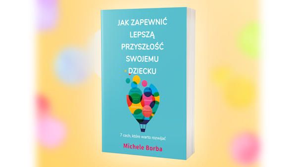 Jak zapewnić lepszą przyszłość swojemu dziecku Jak zepewnic