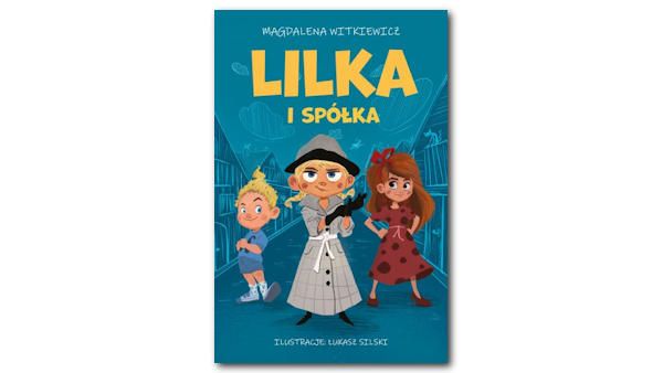 Lilka i spółka Lilka spolka