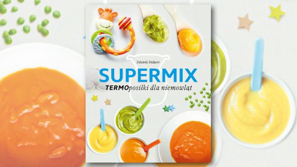 Supermix termoposilki dla niemowlat