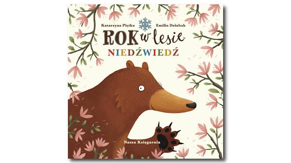 Rok w lesie niedzwiedz